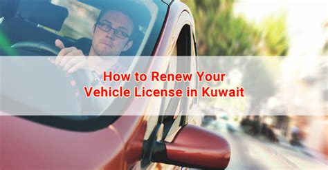 Simply prepare all of your previous requirements and you can have it done for free and pay only the shipping costs. How to Renew Your Vehicle License in Kuwait