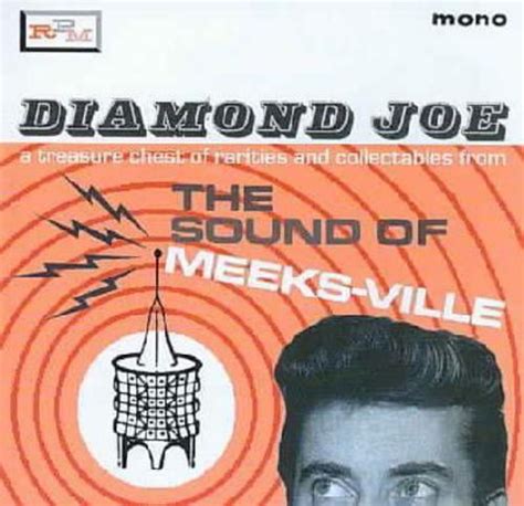 Diamond Joe The Sound Of Meeks Ville