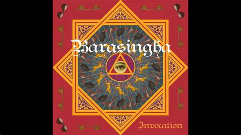Barasingha Invocation Youtube