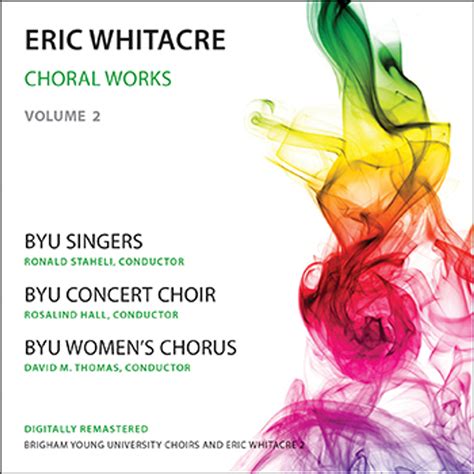 Eric Whitacre Choral Works Vol 2 Cd Byu Singers Byu Concert