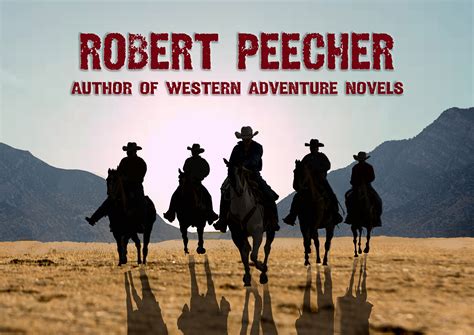 Robert Peecher Westerns ⋆ Robert Peecher Westerns