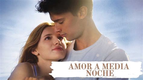 Amor A Medianoche Película Completa En Hd Español Latino PelÍcula