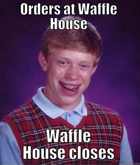 Waffle House Quickmeme