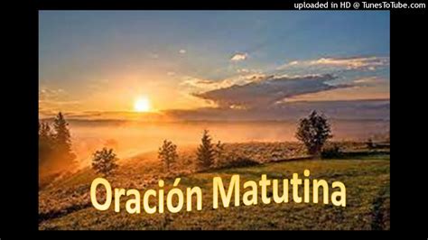 OraciÓn Matutina 243 Youtube