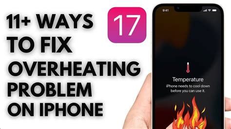 11 Ways To Fix Iphone Overheating On Ios 17 Solve Overheating