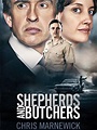 Shepherds and Butchers (2016) - Rotten Tomatoes