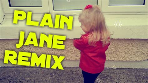 plain jane remix youtube