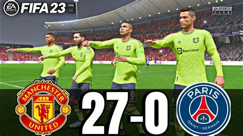 Fifa 23 Messi Ronaldo Mbappe Neymar All Stars Manchester United 27 0 Psg Youtube