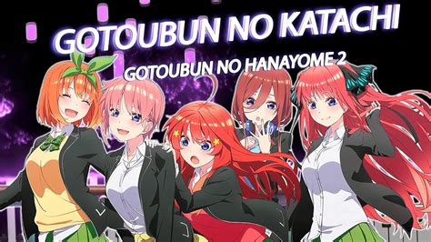 Gotoubun No Hanayome ∬ Season 2 Op Gotoubun No Katachi Piano