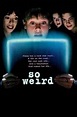 So Weird - Storie incredibili (1999) - Streaming, Cast, Trama