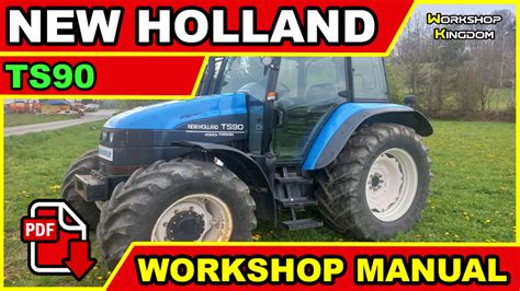 New Holland Ts90 Ts100 Ts110 Service Manual English Workshop Repair