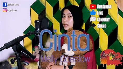 Cinta Melly Goeslaw Lirik Rina Cover Youtube