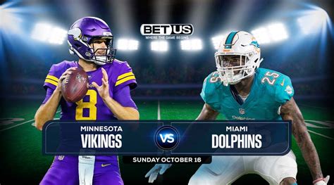 Vikings Vs Dolphins Odds Preview Stream Picks And Odds
