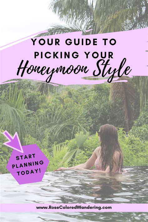 The Ultimate Guide To Picking Your Honeymoon Style Honeymoon Style