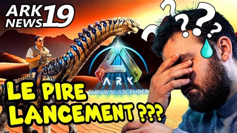 Ark Survival Ascended La Pire Sortie Dun Jeu On Dirait Quils Le Font Exprès Youtube