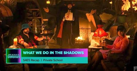 What We Do In The Shadows Season 4 Episode 5 Recap ‘private School