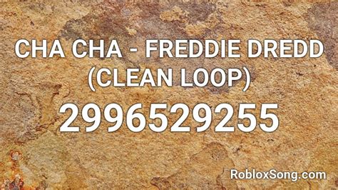 Please remember to regularly check the latest my hero mania codes here on our website. CHA CHA - FREDDIE DREDD (CLEAN LOOP) Roblox ID - Roblox ...