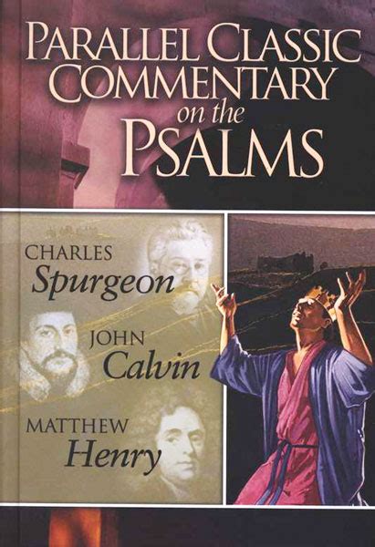 Parallel Classic Commentary On The Psalms By John Calvin Charles