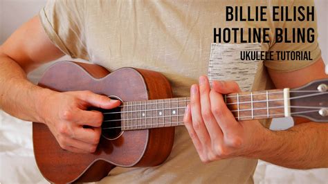 Check out ukulele tabs & chords, the. Billie Eilish - Hotline Bling EASY Ukulele Tutorial With Chords / Lyrics - YouTube
