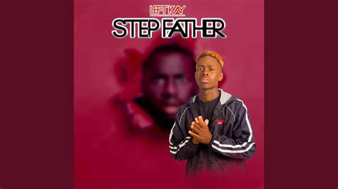 Step Father Youtube