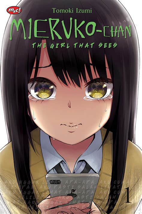 Mieruko Chan The Girl That Sees By Tomoki Izumi Goodreads