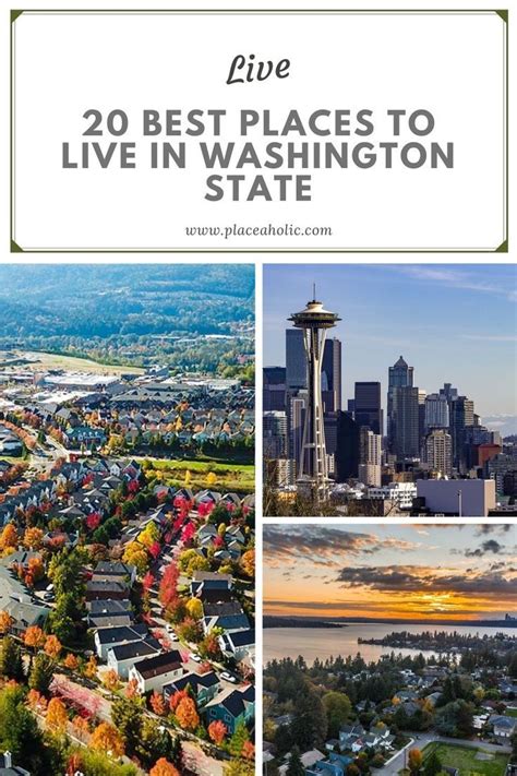 20 Best Places To Live In Washington State Placeaholic Living In