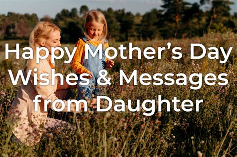 35 Happy Mothers Day Wishes From Daughter Styiens