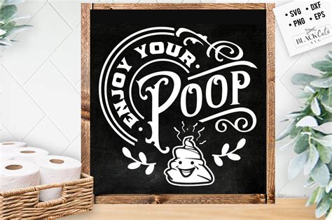 Enjoy Your Poop Svg Bathroom Svg Bath Svg Rules Svg Etsy Australia