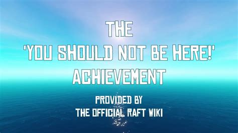 You Should Not Be Here Achievement Guide Youtube