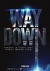 Way Down - Película 2020 - SensaCine.com