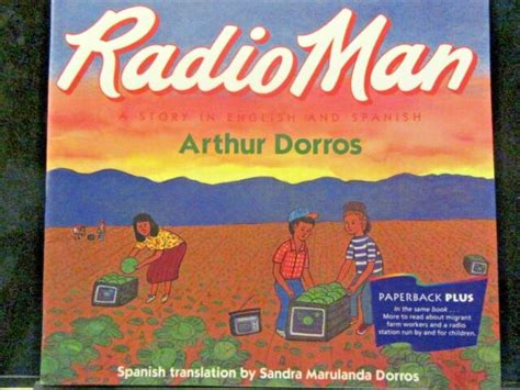 Radio Mandon Radio A Story In English And Spanish By Arthur Dorros