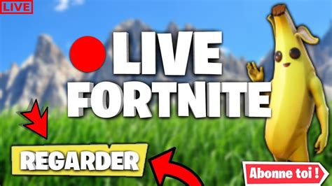 🔴je Joue Avec Vous Les Abonnes Sur Fortnite Live Fortnite 🔴 Youtube