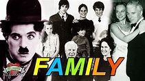 Charlie Chaplin Family With Parents, Wife, Son, Daughter, Brother ...