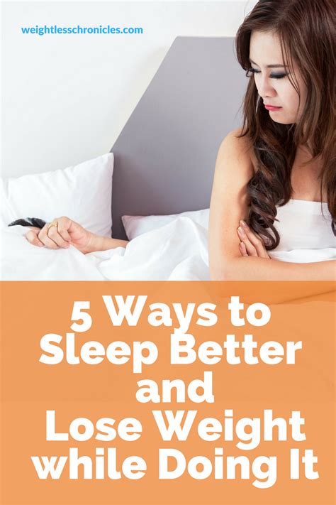 5 Ways To Sleep Better And Lose Weight While Doing It Weightless Chronicles