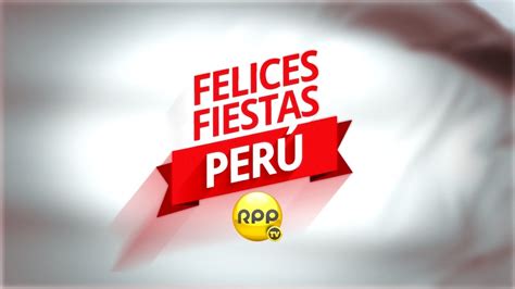 Felices Fiestas Patrias Frases Felices Fiestas Patrias Peru Youtube Porn Sex Picture