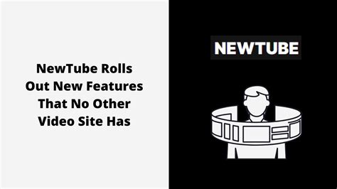newtube rolls out new features that no other video sharing site has newtube exclusive newtube