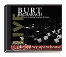 Burt Bacharach in Concert: Live At The Sydney Opera House – Treasury ...