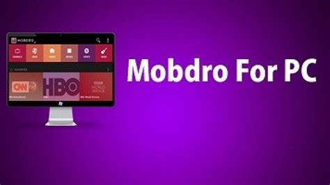 Downlaod Mobdro For Pc Windows 10 Serredesktop