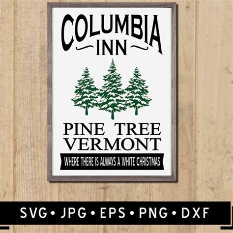 Christmas Columbia Inn Sign Svg Pine Tree Vermont Christmas Etsy