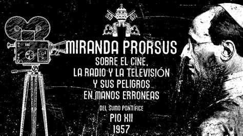 Miranda Prorsus Sobre El Cine La Radio Y La Televisión Youtube
