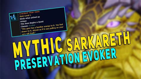 Preservation Evoker Raid Gameplay Mythic Sarkareth Legendary