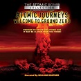 Amazon.com: Atomic Journeys - Welcome to Ground Zero: VCE inc.: Amazon ...