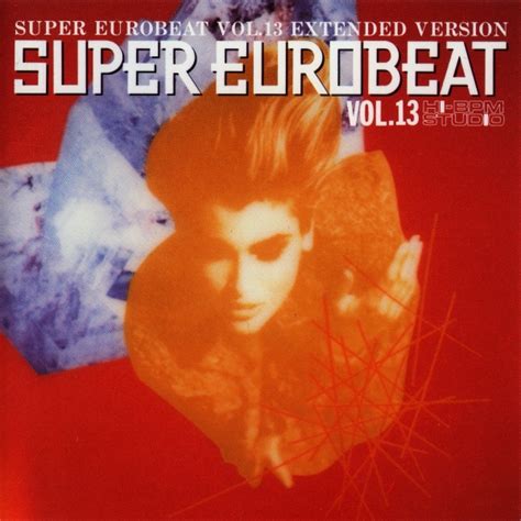 super eurobeat vol 13 by various artists compilation eurobeat reviews ratings credits