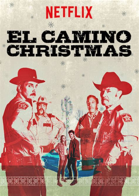 El Camino Christmas Where To Watch And Stream Tv Guide