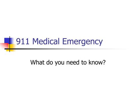 Ppt 911 Medical Emergency Powerpoint Presentation Free Download Id