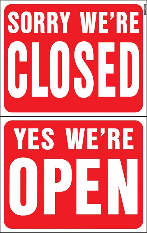 15 X 19 Plastic Reversible Open Closed Sign Open And Closed Signs