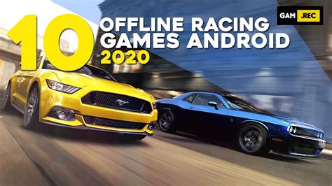 Top 10 Offline Racing Games Android 2020 Youtube