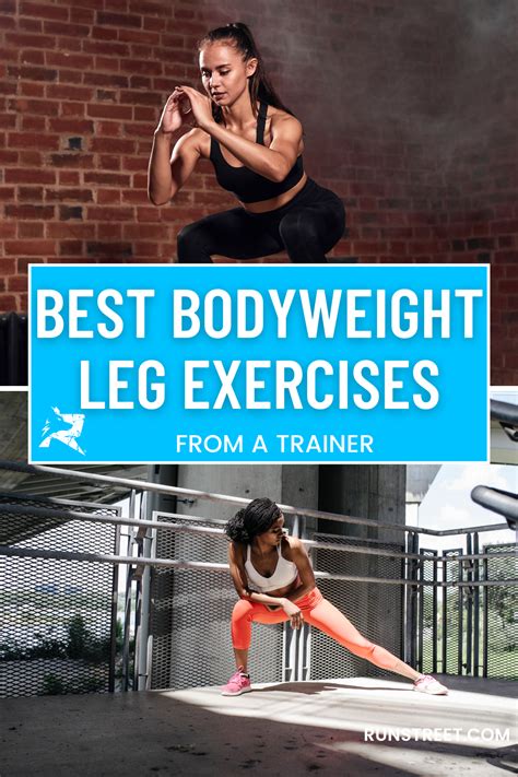 10 Best Bodyweight Leg Exercises From A Trainer — Runstreet