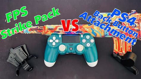 Fps Strike Pack Or Ps4 Back Button Attachment Youtube
