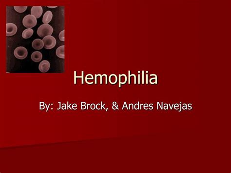 Ppt Hemophilia Powerpoint Presentation Free Download Id2409976